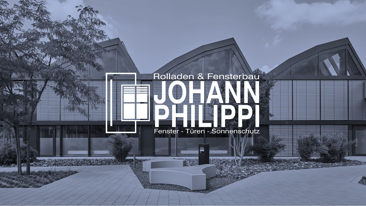 Johann Philippi GmbH Rolladen und Fensterbau